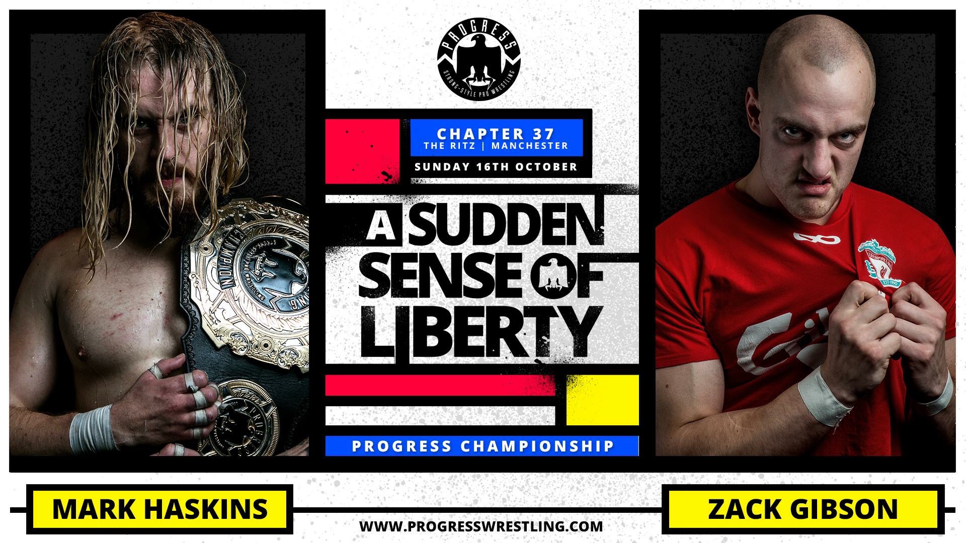 PROGRESS Wrestling PROGRESS Chapter 37: A Sudden Sense Of Liberty